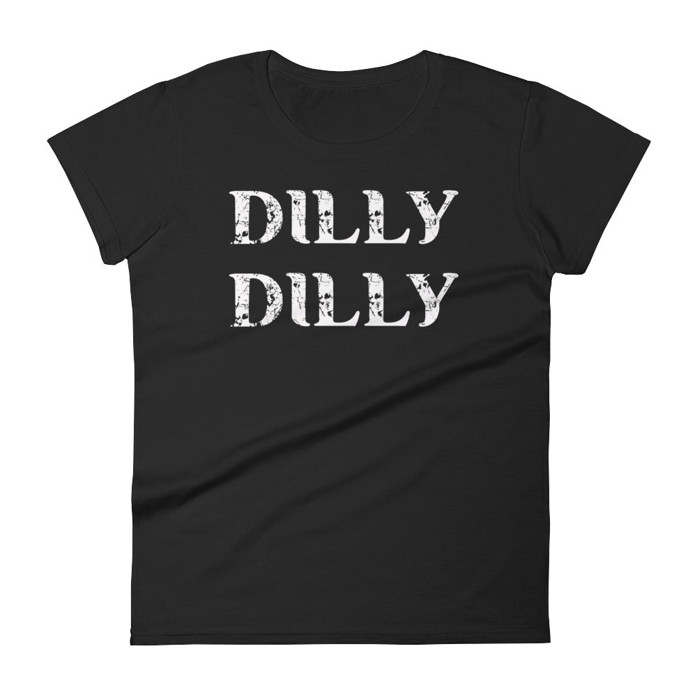 DILLY DILLY Women's short sleeve t-shirt
